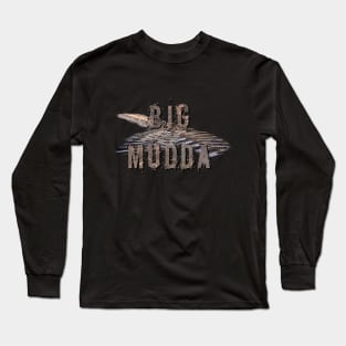 big mudda big guy big tough strong muscular daddy Long Sleeve T-Shirt